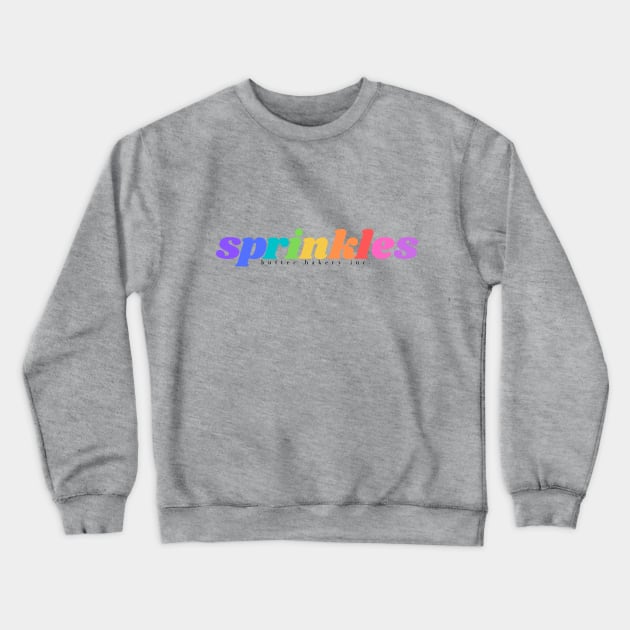 Rainbow Sprinkles Crewneck Sweatshirt by butter bakery inc